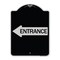 Signmission Left Arrow Entrance Heavy-Gauge Aluminum Architectural Sign, 24" H, BS-1824-24235 A-DES-BS-1824-24235 - alternate 1